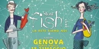 Slow Fish 2017 – Oggi l’inaugurazione ufficiale al Porto Antico